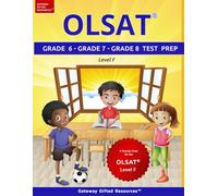OLSAT Grade 6, Grade 7, Grade 8 Test Prep Level F: 3 Practice Tests for the OLSAT Level F