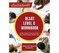 OLSAT Level C Workbook: OLSAT Grade 2 Practice for the Otis-Lennon School Ability Test: [Gifted and Talented Preparation]