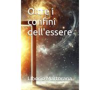 Oltre i confini dell'essere