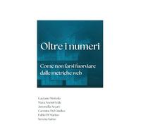 Oltre i numeri: Come non farsi fuorviare dalle metriche web