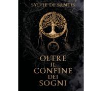 Oltre il confine dei sogni