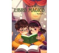 Oltre il libro magico: Un viaggio oltre i confini dell'immaginazione