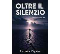 OLTRE IL SILENZIO