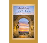 Oltre il silenzio: Il cuore ricorda ciò che la mente dimentica