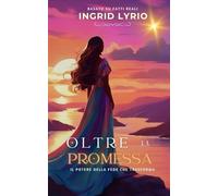 OLTRE LA PROMESSA: Il potere della fede che trasforma