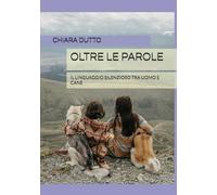 OLTRE LE PAROLE: IL LINGUAGGIO SILENZIOSO TRA UOMO E CANE