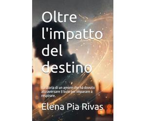 Oltre l'impatto del destino: La storia di un amore che ha dovuto attraversare il buio per imparare a respirare.