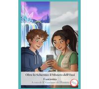 Oltre lo Schermo:: Il Mistero dell’Oasi Fantasma