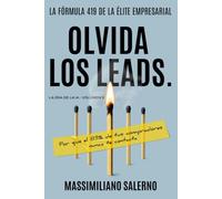OLVIDA LOS LEADS: Por qué el 83% de tus compradores nunca te contacta (La Era de la IA)