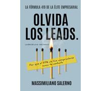 OLVIDA LOS LEADS: Por qué el 83% de tus compradores nunca te contacta (La Era de la IA)