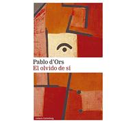Olvido de Si, El (Trilogia Del Silencio, 3)