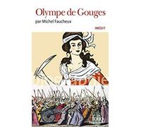 Olympe de Gouges (Folio Biographies)
