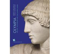 Olympia : The Site, the Museums and the Olympic Games