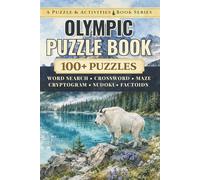 Olympic: An Unofficial Puzzle & Activities Book with 100+ Word Searches, Crosswords, Mazes, Cryptograms, Sudokus, & Factoids (Puzzle and Activities Book Series)