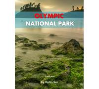 Olympic National Park: A Perfect Coffee Table Picture Book - Travel and Nature lovers.
