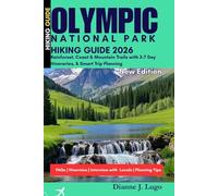 Olympic National Park Hiking Guide 2026: Rainforest, Coast & Mountain Trails with 3-7 Day Itineraries, & Smart Trip Planning