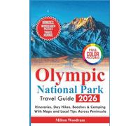 Olympic National Park Travel Guide 2026: Itineraries, Day Hikes, Beaches & Camping-With Maps and Local Tips Across Peninsula
