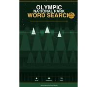 Olympic National Park Word Search: 50 Puzzles Through Rainforests, Peaks & Coast: Explore America’s Most Diverse Park One Word at a Time (America's National Parks Puzzle Series)
