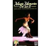 Olympic Skating - Magic Memories on Ice II: Golden Performances [VHS]