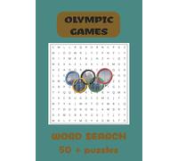 OLYMPIC WORD SEARCH WORDS: The Ultimate Olympic Challenge of Speed, Strength, and Glory, 495 WORS TO CHALLENGE YOU BRAIN| TRAVEL BOOK| ACTIVITY BOOK