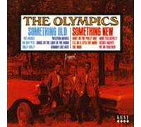 The Olympics - Something Old Something New