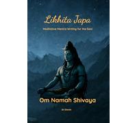 Om Namah Shivayah: Likhita Japa - Meditative Mantra Writing for the Soul (Likhita Japa Writing Book)