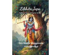 Om Namo Bhagavate Vasudevaya: Likhita Japa - Meditative Mantra Writing for the Soul (Likhita Japa Writing Book)
