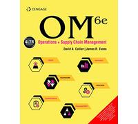 OM : OPERATIONS AND SUPPLY CHAIN MANAGEMENT, 6TH EDITION