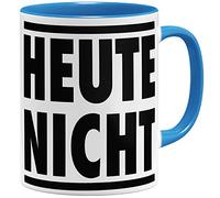OM3 Heute Nicht - Mug with Saying - Statement - Guten Morgen - Ceramic Mug - 11 oz 325 ml - Printed on Both Sides - Light Blue