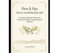 Oma&Opa: Unsere Geschichten für Dich