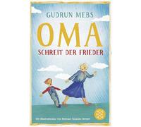Oma!, schreit der Frieder