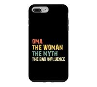 Oma The Woman The Myth The Bad Influence Funny Vintage Case for iPhone 7 Plus/8 Plus