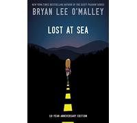 Bryan Lee O'Malley – Lost at Sea – Tenth Anniversary Hardcover Edition