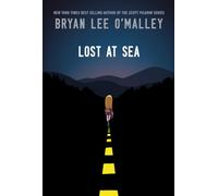 Bryan Lee O'Malley – Lost at Sea – Tenth Anniversary Hardcover Edition