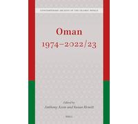 Oman 1974 - 2022/23 (Contemporary Archive of the Islamic World)