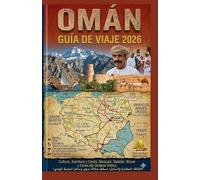 Omán: GUÍA DE VIAJE 2026
