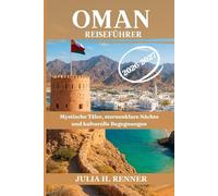 Oman Reiseführer 2026-2027