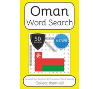 Oman Word Search Book: Words Search With Easy To Read Print about Oman, Travel, Culture and More | 6x9 inches, 100 pages | 50 puzzles. Ideal for ... The World in 80 Countries Word Search Books)