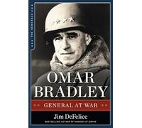 Omar Bradley: General at War (Generals)