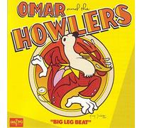 Omar & Howlers - Big Leg