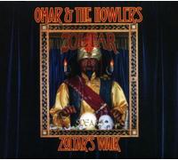 OMAR & HOWLERS: ZOLTAR'S WALK - CD