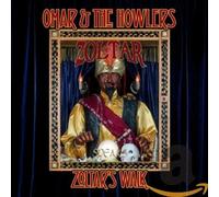 OMAR & HOWLERS: ZOLTAR'S WALK - CD