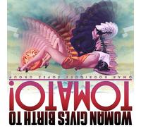 Omar Rodriguez-Lopez Group - Woman Gives Birth To Tomato! [VINYL]
