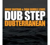 Omar Santana - Dub Step Dubterranean - New CD - 17 - Z23z
