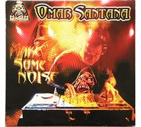 Omar Santana - Make Some Noise [Vinyl 12] [VINYL]