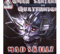 Omar Santana Vs Quaternion - Mad Skills [Vinyl Single] [VINYL]