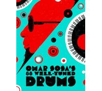 Omar Sosa's 88 Well-Tuned Drums