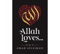 Omar Suleiman Allah Loves (Hardback)