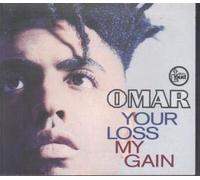 Omar - Your loss my gain [Single-CD]