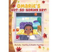 Omarie's Not-So-Boring Day! (Fun Adventures in Moving, Breathing, and Stretching with Kennedy & Friends)